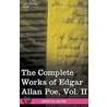 The Complete Works Of Edgar Allan Poe, Vol. Ii (In Ten Volumes) by Edgar Allan Poe