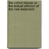 The Oxford Debate On The Textual Criticism Of The New Testament