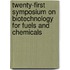Twenty-First Symposium On Biotechnology For Fuels And Chemicals