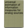 Universal Estimation Of Information Measures For Analog Sources door Sanjeev R. Kulkarni