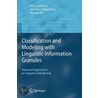 Classification And Modeling With Linguistic Information Granules door Tomoharu Nakashima