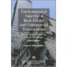 Environmental Aspects Of Real Estate And Commercial Transactions door James B. Witkin