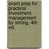 Exam Prep For Practical Investment Management By Strong, 4th Ed.