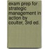 Exam Prep For Strategic Management In Action By Coulter, 3rd Ed.