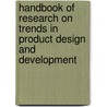 Handbook Of Research On Trends In Product Design And Development door Ricardo Simoes