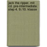 Jack The Ripper. Mit Cd. Pre-intermediate. Step 4. 9./10. Klasse by Peter Foreman