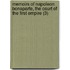 Memoirs Of Napoleon Bonaparte, The Court Of The First Empire (3)