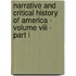 Narrative And Critical History Of America - Volume Viii - Part I