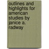 Outlines And Highlights For American Studies By Janice A. Radway by Cram101 Textbook Reviews