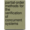 Partial-Order Methods For The Verification Of Concurrent Systems door Patrice Godefroid