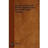 Passaic, A Group Of Poems Touching That River With Other Musings by Flaccus.