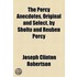 Percy Anecdotes, Original And Select, By Sholto And Reuben Percy