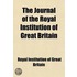 The Journal Of The Royal Institution Of Great Britain (Volume 1)