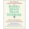 The Official Parent's Sourcebook On Sudden Infant Death Syndrome by Icon Health Publications