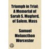 Triumph In Trial; A Memorial Of Sarah S. Mugford, Of Salem, Mass