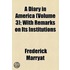 A Diary In America, With Remarks On Its Institutions. Part Second