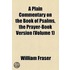 A Plain Commentary On The Book Of Psalms, The Prayer-Book Version