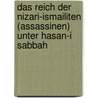 Das Reich der Nizari-Ismailiten (Assassinen) unter Hasan-i Sabbah by Stefan Hermanns