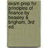 Exam Prep For Principles Of Finance By Beasley & Brigham, 3rd Ed.