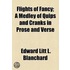 Flights Of Fancy; A Medley Of Quips And Cranks In Prose And Verse