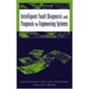 Intelligent Fault Diagnosis and Prognosis for Engineering Systems door George Vachtsevanos