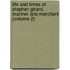 Life And Times Of Stephen Girard, Mariner And Merchant (Volume 2)