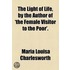 Light Of Life, By The Author Of 'The Female Visitor To The Poor'.
