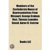 Members of the Confederate House of Representatives from Missouri by Not Available
