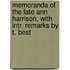 Memoranda Of The Late Ann Harrison, With Intr. Remarks By T. Best