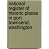 National Register of Historic Places in Port Townsend, Washington door Not Available