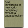 New Immigrants In New York - Completely Revised & Updated Edition door Nancy Foner