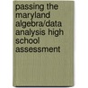 Passing the Maryland Algebra/Data Analysis High School Assessment door Erica Day