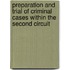 Preparation And Trial Of Criminal Cases Within The Second Circuit