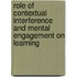 Role Of Contextual Interference And Mental Engagement On Learning