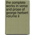 The Complete Works In Verse And Prose Of George Herbert Volume Ii