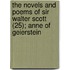 The Novels And Poems Of Sir Walter Scott (25); Anne Of Geierstein
