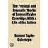 The Poetical And Dramatic Works Of Samuel Taylor Coleridge (1836)