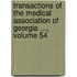 Transactions Of The Medical Association Of Georgia ..., Volume 54