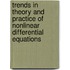 Trends In Theory And Practice Of Nonlinear Differential Equations