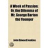 Week Of Passion; Or, The Dilemma Of Mr. George Barton The Younger