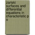 Zariski Surfaces and Differential Equations in Characteristic P O