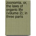 Zoonomia, Or, The Laws Of Organic Life (Volume 2); In Three Parts