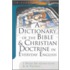 A Dictionary of the Bible & Christian Doctrine in Everyday English