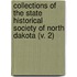 Collections Of The State Historical Society Of North Dakota (V. 2)