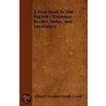 First Book In Old English - Grammar, Reader, Notes, And Vocabulary by Albert Stanburrough Cook