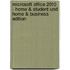 Microsoft Office 2010 - Home & Student und Home & Business Edition