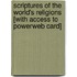 Scriptures of the World's Religions [With Access to Powerweb Card]