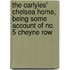 The Carlyles' Chelsea Home, Being Some Account Of No. 5 Cheyne Row