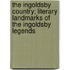 The Ingoldsby Country; Literary Landmarks of the Ingoldsby Legends
