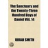 The Sanctuary And The Twenty-Three Hundred Days Of Daniel Viii. 14